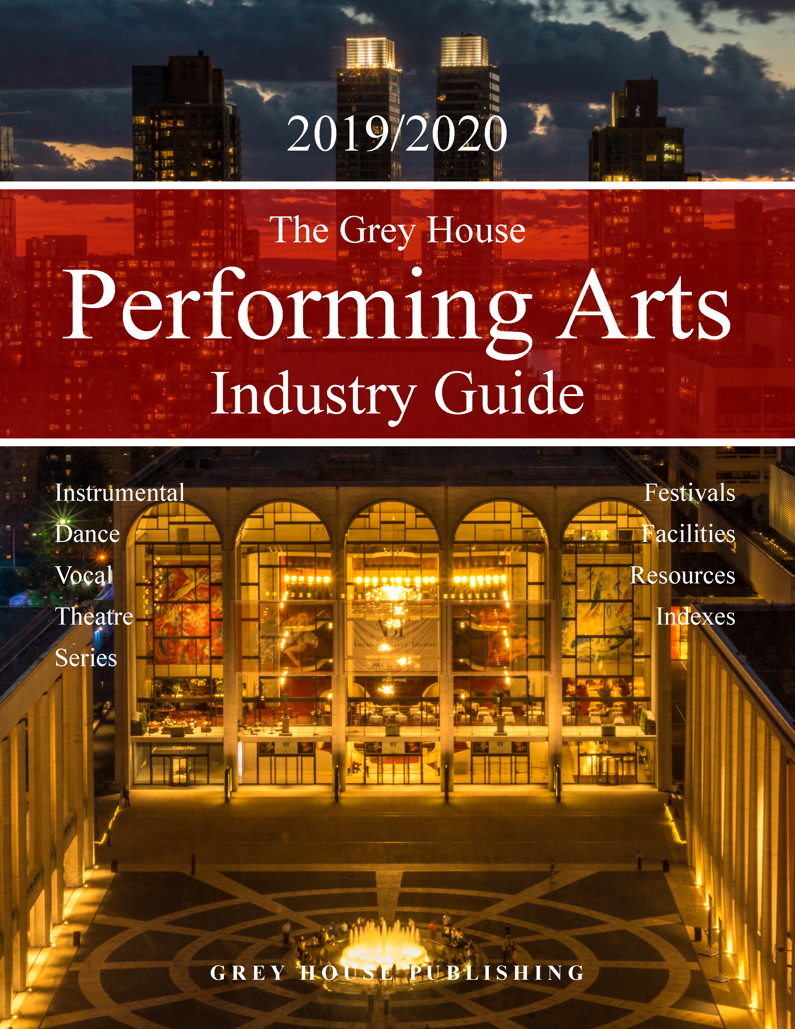 The Grey House Performing Arts Industry Guide